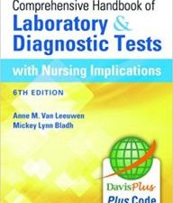 davis’s comprehensive handbook of laboratory and diagnostic tests with nursing implications, 6th edition