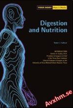 digestion and nutrition (your body how it works)