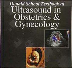 donald school textbook of ultrasound in obstetrics & gynaecology