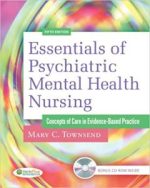 essentials of psychiatric mental health nursing: concepts of care in evidence based practice 5th edition