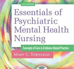 essentials of psychiatric mental health nursing: concepts of care in evidence based practice 5th edition