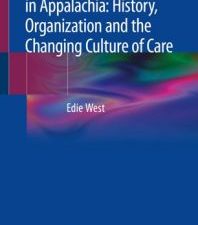 frontier nursing in appalachia: history, organization and the changing culture of care
