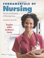 fundamentals of nursing: the art and science of nursing care 7th edition