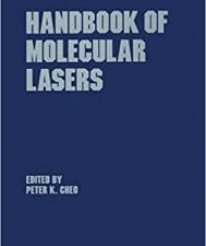handbook of molecular lasers (optical science and engineering) 1st edition