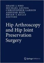hip arthroscopy and hip joint preservation surgery