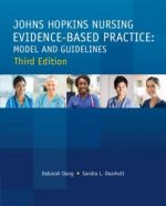 johns hopkins nursing evidence based practice model and guidelines, third edition