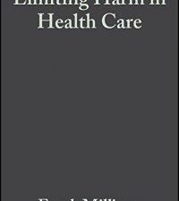 limiting harm in health care: a nursing perspective