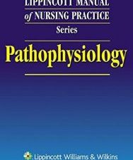 lippincott manual of nursing practice series: pathophysiology