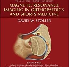 magnetic resonance imaging in orthopaedics and sports medicine (2 volume set) third edition