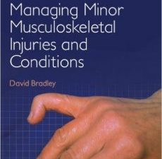 managing minor musculoskeletal injuries and conditions: a workbook for clinical autonomous practice