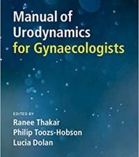 manual of urodynamics for gynaecologists 1st edition
