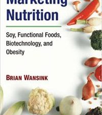 marketing nutrition: soy, functional foods, biotechnology, and obesity