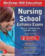 mcgraw hill education nursing school entrance exams, third edition (mcgraw hill’s nursing school entrance exams) 3rd edition