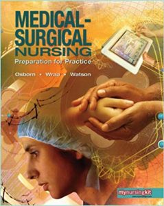 medical surgical nursing: preparation for practice