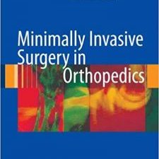 minimally invasive surgery in orthopedics