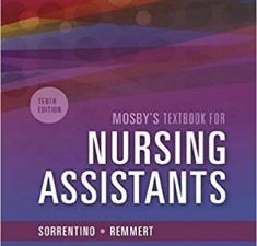 mosby’s textbook for nursing assistants – soft cover version 10th edition