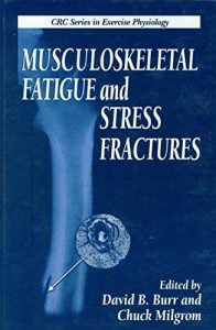musculoskeletal fatigue and stress fractures
