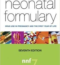 neonatal formulary: drug use in pregnancy and the first year of life 7th edition