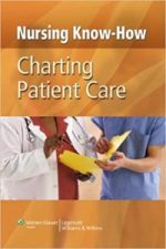 nursing know how: charting patient care (nursenotes) 1st edition