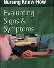 nursing know how: evaluating signs & symptoms 1st edition