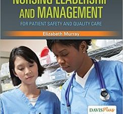 nursing leadership and management for patient safety and quality care