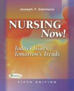nursing now: today’s issues tomorrow’s trends – 5th edition