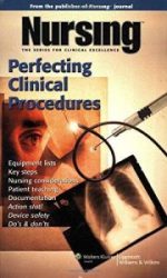 nursing: perfecting clinical procedures (nursing series