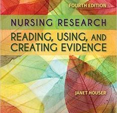 nursing research: reading, using and creating evidence: reading, using and creating evidence 4th edition