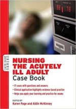 nursing the acutely ill adult: case book (case books) illustrated edition