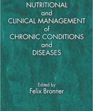 nutritional and clinical management of chronic conditions and diseases