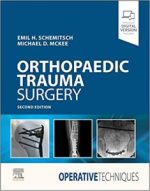 operative techniques: orthopaedic trauma surgery 2nd edition