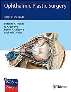 ophthalmic plastic surgery: tricks of the trade