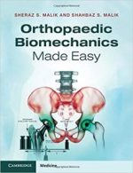 orthopaedic biomechanics made easy 1st edition
