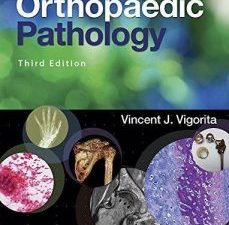 orthopaedic pathology, third edition