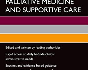 oxford american handbook of hospice and palliative medicine and supportive care