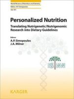 personalized nutrition: translating nutrigenetic nutrigenomic research into dietary guidelines