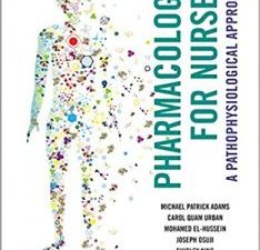pharmacology for nurses: a pathophysiological approach, second canadian edition (2nd edition)