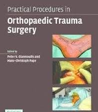 practical procedures in orthopaedic trauma surgery 1st edition