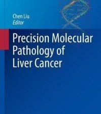 precision molecular pathology of liver cancer (molecular pathology library)