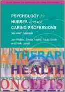 psychology for nurses and the caring professions (social science for nurses/ caring professions) 2nd edition