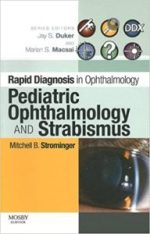 rapid diagnosis in ophthalmology series: pediatric ophthalmology and strabismus (rapid diagnoses in ophthalmology) 1st edition