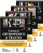 textbook of orthopedics and trauma, 4 volumes