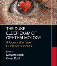 the duke elder exam of ophthalmology: a comprehensive guide for success
