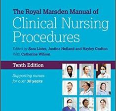 the royal marsden manual of clinical nursing procedures, student edition (royal marsden manual series) 10th edition