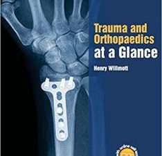 trauma and orthopaedics at a glance 1st edition