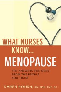 what nurses know…menopause