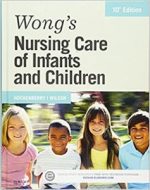 wongs nursing care of infants and children 10ed (hb 2015)