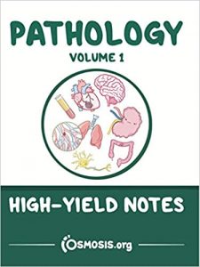 osmosis high yield pathology: volume 1