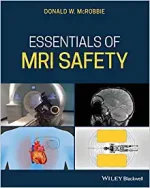 essentials of mri safety 1st edition