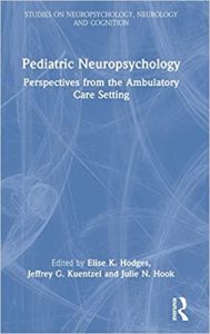 pediatric neuropsychology (studies on neuropsychology, neurology and cognition) 1st edition